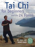 Tai Chi for Beginners and the 24 Forms (eBook, ePUB)