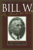Bill W My First 40 Years (eBook, ePUB)