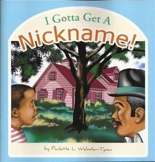I Gotta Get a Nickname! (eBook, ePUB)