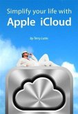 Simplify Your Life With Apple iCloud (eBook, ePUB)