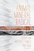 Animal, Mineral, Radical (eBook, ePUB) Animal, Mineral, Radical (eBook, ePUB)