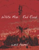 White Man Red Road (eBook, ePUB)