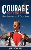 Courage For The Rest Of US (eBook, ePUB)