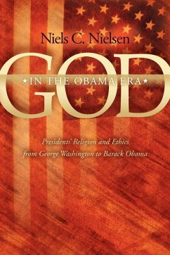 God In The Obama Era (eBook, ePUB) - Nielsen, Niels C.