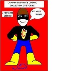 Cover Captain Creative's Cosmic Collection of Stories! (eBook, ePUB)