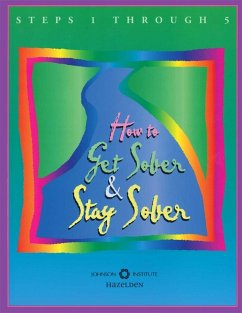 How to Get Sober and Stay Sober (eBook, ePUB) - Anonymous