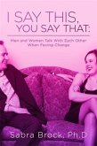 I Say This, You Say That: (eBook, ePUB)