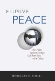 Elusive Peace (eBook, ePUB)