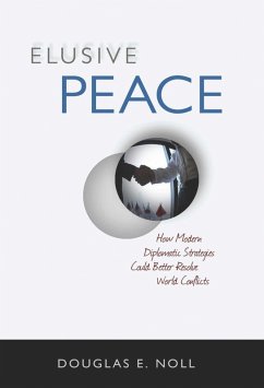 Elusive Peace (eBook, ePUB) - Noll, Douglas E.