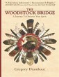 Woodstock Bridge: A Journey To Discover... - Bild 1