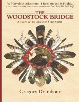 Woodstock Bridge: A Journey To Discover Your Spirituality (eBook, ePUB)