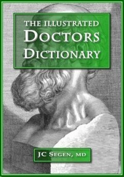 Illustrated Doctors Dictionary (eBook, ePUB) - Segen, Joseph C