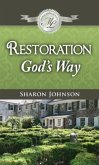 Restoration God's Way (eBook, ePUB)
