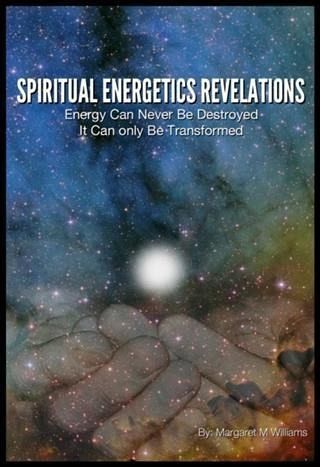 Spiritual Energetics Revelations (eBook, ePUB)