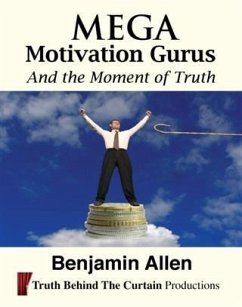 Cover Mega Motivation Gurus and the Moment of Truth (eBook, ePUB)