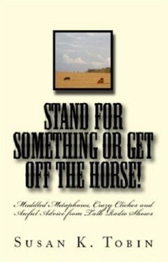 Stand for Something or Get Off the Horse! (eBook, ePUB) Cover Stand for Something or Get Off the Horse! (eBook, ePUB)