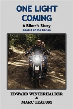 Cover One Light Coming: A Biker's Story (eBook, ePUB)