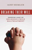 Breaking Their Will (eBook, ePUB)