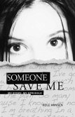 Someone Save Me (eBook, ePUB)