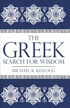 Greek Search for Wisdom (eBook, ePUB) Cover Greek Search for Wisdom (eBook, ePUB)