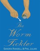 Worm Tickler (eBook, ePUB) Worm Tickler (eBook, ePUB)