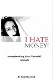 I HATE Money! (eBook, ePUB)
