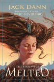 Man Who Melted (eBook, ePUB)