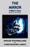 Mirror: A Biker's Story (eBook, ePUB) Mirror: A Biker's Story (eBook, ePUB)