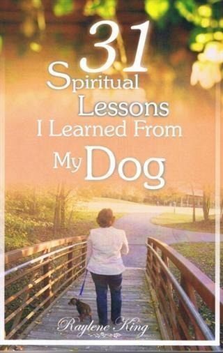 31 Spiritual Lessons I Learned From My Dog (eBook, ePUB)