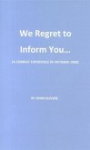 We Regret To Inform You... (eBook, ePUB)