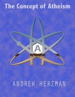 Concept of Atheism (eBook, ePUB) - Herzman, Andrew