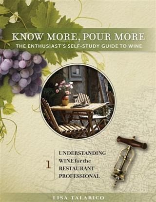 Know More, Pour More - The Enthusiast's Self-Study Guide to Wine (eBook, ePUB) Know More, Pour More - The Enthusiast's Self-Study Guide to Wine (eBook, ePUB)