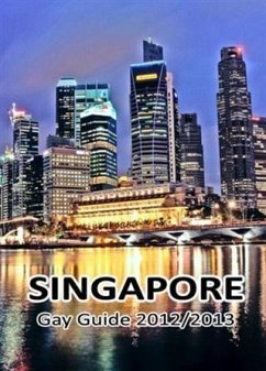 Singapore Gay Guide 2012/2013 (eBook, ePUB) - Anderson, Arne