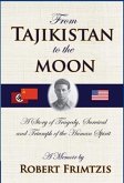 From Tajikistan To The Moon (eBook, ePUB)