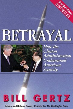 Betrayal (eBook, ePUB) - Gertz, Bill