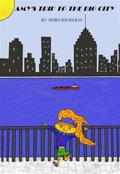 Amy's Trip To The Big City (eBook, ePUB) - Soukeras, Spiro
