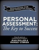 Personal Assessment: The Key to Success for Military to Civilian Career Transitions (eBook, ePUB)