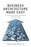 Business Architecture Made Easy (eBook, ePUB)