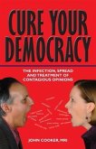 Cure Your Democracy (eBook, ePUB)