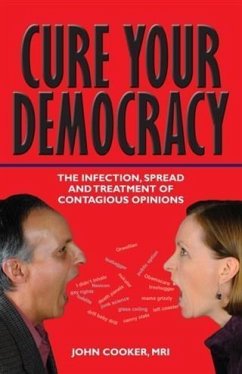 Cure Your Democracy (eBook, ePUB) - Cooker, John