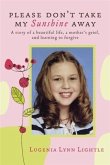 Please Don't Take My Sunshine Away (eBook, ePUB)