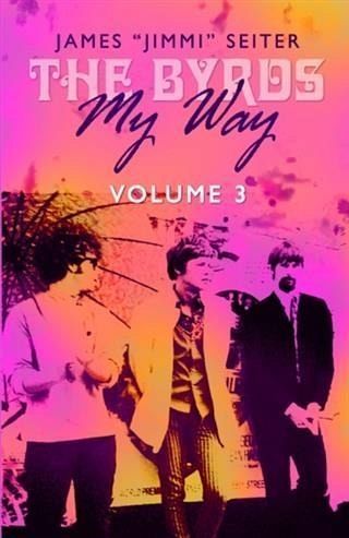 Byrds - My Way - Volume 3 (eBook, ePUB)
