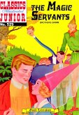 Magic Servants (with panel zoom) - Classics Illustrated Junior (eBook, ePUB)