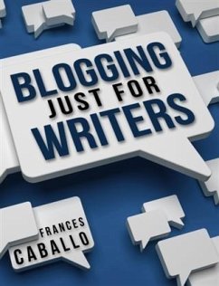 Cover Blogging Just for Writers (eBook, ePUB)