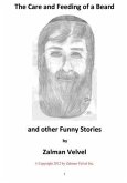 Care and Feeding of a Beard and Other Funny Stories (eBook, ePUB)