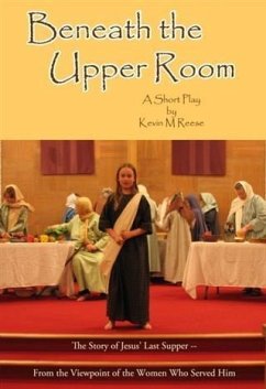 Beneath the Upper Room (eBook, ePUB) - Reese, Kevin M