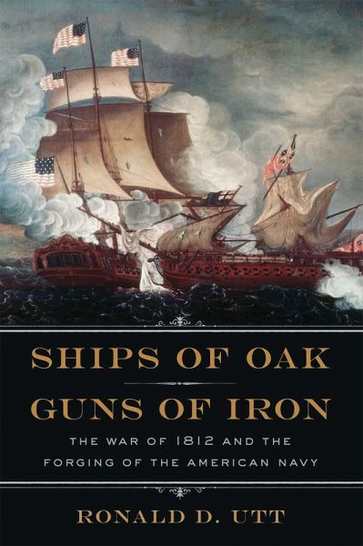 Ships of Oak, Guns of Iron (eBook, ePUB) Ships of Oak, Guns of Iron (eBook, ePUB)