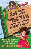 Crash Those Cymbals in Hell, Lorraine Grisky (eBook, ePUB)