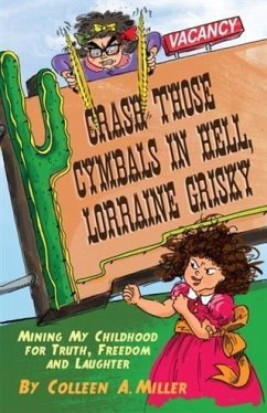 Cover Crash Those Cymbals in Hell, Lorraine Grisky (eBook, ePUB)