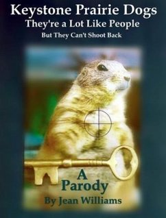 Cover Keystone Prairie Dogs, They're a Lot Like People (eBook, ePUB)